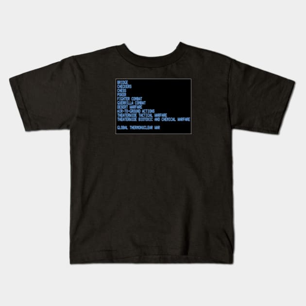 WarGames Selection Screen Kids T-Shirt by BigOrangeShirtShop